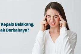 Sakit Kepala Banget Kenapa Ya